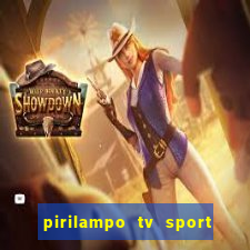 pirilampo tv sport tv 5